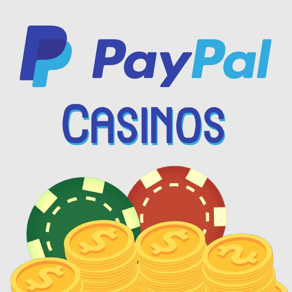 Top Paypal Casinos